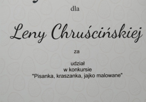 Wyróżnienie dla Leny Chruścińskiej za udział w konkursie "Pisanka, kraszanka, jajko malowane"