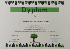 Dyplom dla dziecka 6 letniego z grupy Jeżyki za zajęcie II miejsca w konkursie plastycznym "Najpiękniejsze parki Łodzi" zorganizowanym przez Przedszkole Miejskie nr 176 w Łodzi