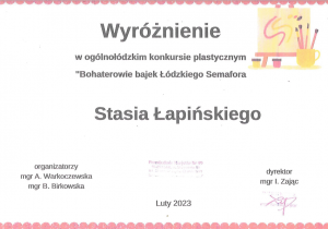 Wyróżnienie w ogólnopolskim konkursie plastycznym "Bohaterowie bajek Łódzkiego Semafora" dla Stasia Łapińskiego